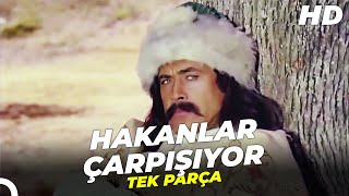 Hakanlar Çarpışıyor  Cüneyt Arkın Türk Filmi Full [upl. by Ym]