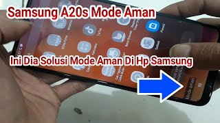 Solusi MODE AMAN Samsung A20s  Mode Aman Samsung SMA207FDS [upl. by Ahsercul840]