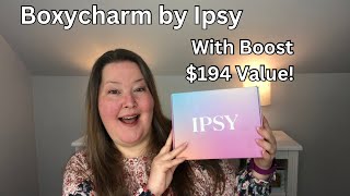 Boxycharm by Ipsy  5 Products and a Boost  194 Value [upl. by Eladal492]