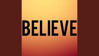 Believe [upl. by Letsirhc713]