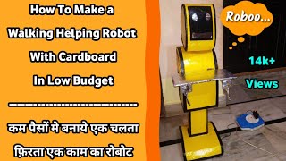 How To Make Cardboard Robot In Low Budget  Sarthak K Aavishkaar [upl. by Eanel872]