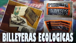 Billeteras Ecologicas  Hechas Con Material Reciclable [upl. by Auqenet]