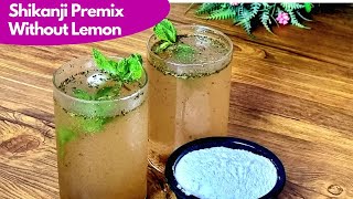 बिना नीम्बू से बनाये टेस्टी शिकंजी  नीम्बू पानी Homemade shikanji premix without fresh lemon [upl. by Niliak11]