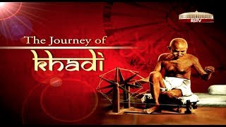 Special Report  The Journey of Khadi [upl. by Thibaud]