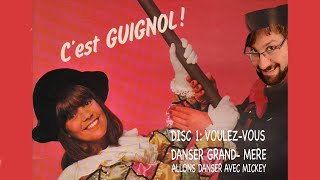 Cest Guignol Ep1  Disco de Chantal Goya  VoulezVous Danser avec Mickey [upl. by Cirderf616]