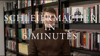 Schleiermacher in 5 Minutes [upl. by Imoyaba]