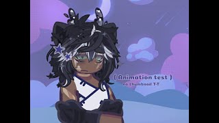 ✦ Animation test 3  GL2  ✦ [upl. by Naesad]