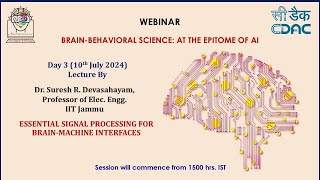 Webinar Day 3  BrainBehavioral Science At The Epitome of AI [upl. by Hayashi]