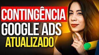 NOVA CONTINGÊNGIA GOOGLE ADS em 5 PASSOS aula grátis Conta Suspensa Anúncio Reprovado  2024 [upl. by Bran]