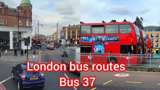 London bus routes 37 from Peckham to Putney Heath [upl. by Alegnaoj]