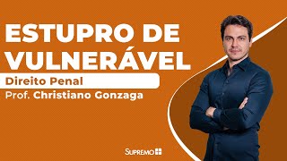 Estupro de Vulnerável  Prof Christiano Gonzaga [upl. by Kalvn]