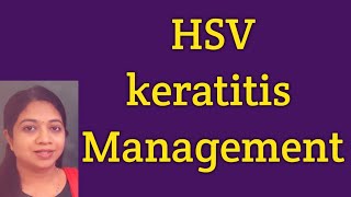 Management of HSV keratitis Herpes simplex virus AntiviralsAcyclovirside effects of antivirals [upl. by Avin760]