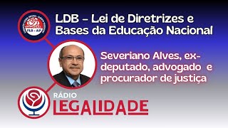 Rádio Legalidade I Entrevista Severiano Alves I LDB [upl. by Cochran]