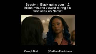 Beauty In Black  Season 1 Hits 12 Billion Minutes of Watch Time During Its First Week On Netflix [upl. by Kcarb]