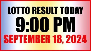 Lotto Result Today 9pm Draw September 18 2024 Swertres Ez2 Pcso [upl. by Bena]