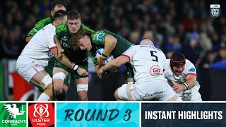 Connacht v Ulster  Instant Highlights  Round 3  URC 202324 [upl. by Heidie]