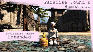 Idyllshire Sanctuary Theme Extended  Paradise Found amp Homestead  FFXIV OST [upl. by Ettenrahs]