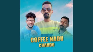 Coffee Nadu Chandu [upl. by Morgan879]