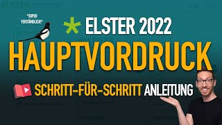 Steuererklärung 2022 Anlegen  Hauptvordruck in Elster ausfüllen ✅ Elster Hauptvordruck 2022 [upl. by Cilla]