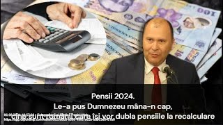 Pensii 2024 Lea pus Dumnezeu mânan cap cine sunt românii care îşi vor dubla pensiile [upl. by Pernell]