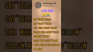 I said yellow 😭☠️ shorts ytshorts quotes sad [upl. by Ursa]