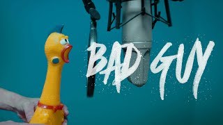 Billie Eilish  bad guy  Rubber Chicken Cover 【Chickensan】 [upl. by Nonarb]