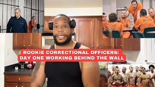 Rookie Correctional Officer  Your First Day Working In Corrections [upl. by Gil277]