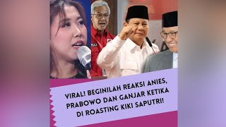 Viral Beginilah Reaksi Anies Prabowo Dan Ganjar Ketika Di Roasting Kiki Saputri [upl. by Maurits]