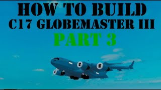 How To Build C17 Globemaster III on Plane Crazy Roblox Part 3 [upl. by Tyree526]