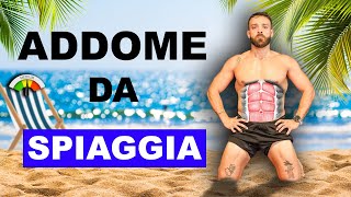 ADDOMINALI DEFINITI DA SPIAGGIA  scheda completa [upl. by Yoko]