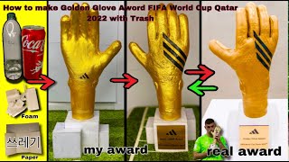 How to make Golden Glove award FiFA World Cup Qatar 2022 with Trash 쓰레기 goldenglove adidasgloves [upl. by My]