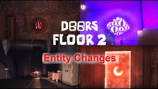 Roblox DOORS Floor 2 Entity Changes [upl. by Jilleen694]