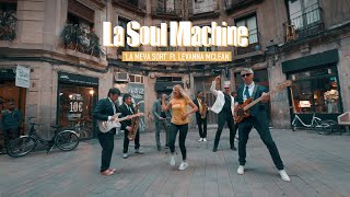 La Soul Machine Ft Levanna McLean  La Meva Sort [upl. by Dieball]