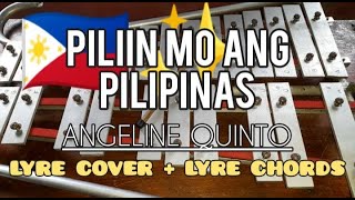 PILIIN MO ANG PILIPINAS  ANGELINE QUINTO  LYRE COVER  LYRE CHORDS  SIMPLE LYRE CHORDS 2024 [upl. by Anyotal833]