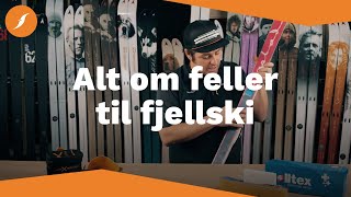 Alt om feller til fjellski Forskjellige typer hvordan sette på hvordan ta av  Fjellsportno [upl. by Maleki]