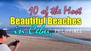 Cebu  10 OF THE MOST BEAUTIFUL BEACHES IN CEBU PHILIPPINES [upl. by Nnaeirb197]