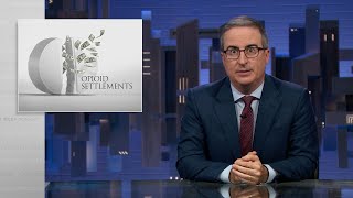 Opioid Settlements Last Week Tonight with John Oliver HBO [upl. by Enyawud]