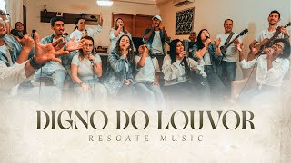 Digno do Louvor Worthy Of It All Digno de Tudo  RESGATE MUSIC [upl. by Nuahsyd801]