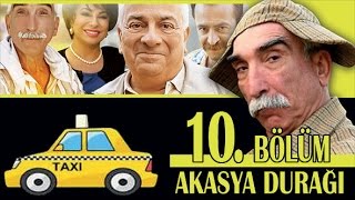 AKASYA DURAĞI 10 BÖLÜM [upl. by Ecnirp]