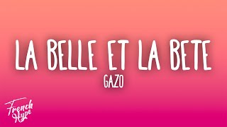 Gazo  LA BELLE ET LA BÊTE [upl. by Nnyledam]