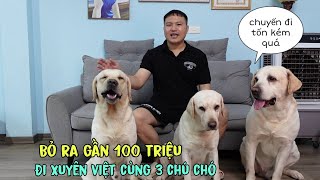 Mình đã bỏ ra gần 100 triệu đi xuyên Việt cùng Củ Cải Kim Chi và Cà Rốt [upl. by Beverley]