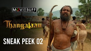 Thangalaan  Sneak Peek 02  Chiyaan Vikram  K E Gnanavelraja  Pa Ranjith  G V Prakash Kumar [upl. by Annairt]