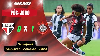 SÃO PAULO 0 X 1 CORINTHIANS  SEMIFINAL PAULISTÃO FEMININO 2024 [upl. by Zirtaeb]