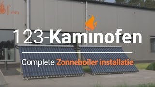 Complete zonneboiler installatie bij 123Kaminofende [upl. by Audrie]