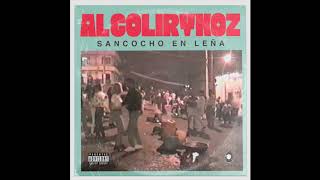 Alcolirykoz  Sancocho en Leña Prod El Arkeólogo [upl. by Volnay918]