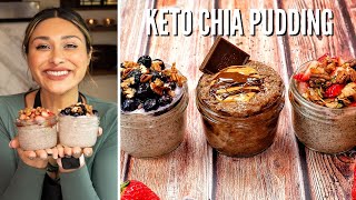 KETO CHIA SEED PUDDING 3 WAYS LOW CARB DAIRY FREE GRANOLA CHOCOLATE PB [upl. by Hartnett]