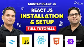 How to INSTALL React JS amp Setup Your First Project 2024  Master React JS Series [upl. by Nellir73]