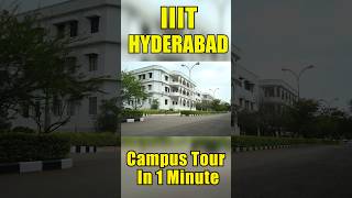 IIIT Hyderabad Campus Tour In 1 Minute  Pehla Campus shirts [upl. by Ecilahc300]