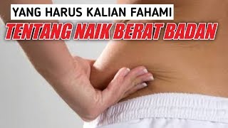 Tips menaikkan berat badan yang benar [upl. by Moraj]