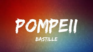 Bastille  Pompeii Official Lyrics Video [upl. by Marya456]